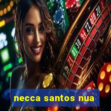 necca santos nua